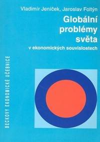 Globální problémy světa v ekonomických souvislostech