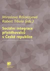 Sociální integrace přistěhovalců v České republice