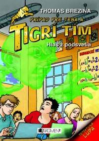 Tigrí tím Hlas z podsvetia