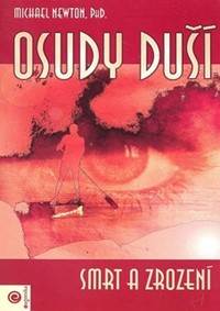 Osudy duší Smrt a zrození kúpite na Knihyprekazdeho.sk