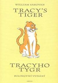 Tracy`s Tiger/Tracyho tygr
