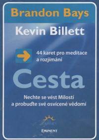 Cesta: 44 karet pro meditace a rozjímání