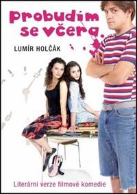 Probudím se včera