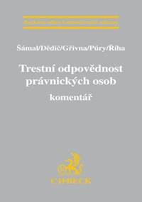 Trestní odpovědnost právnických osob. Komentář