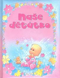 Naše děťátko