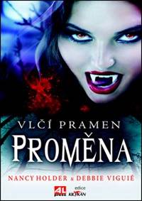 Vlčí pramen Proměna