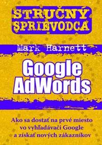 Kniha Stručný sprievodca Google AdWords
