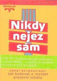 Nikdy nejez sám