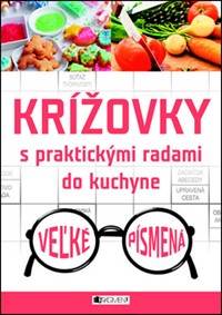 Krížovky s praktickými radami do kuchyne