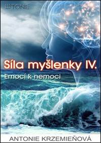 Síla myšlenky IV. kúpite na Knihyprekazdeho.sk