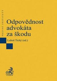 Odpovědnost advokáta za škodu