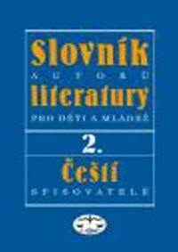 Slovník autorů literatury pro děti a mládež II.
