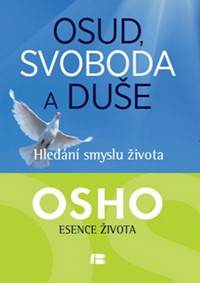 Osud, svoboda duše