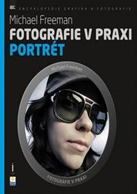 Fotografie v praxi PORTRÉT