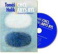 Chci, abys byl + CD