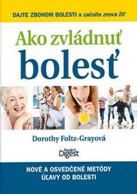 Ako zvládnuť bolesť