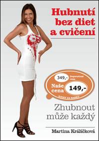 Hubnutí bez diet a cvičení
