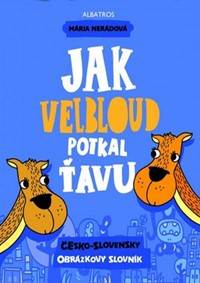 Jak velbloud potkal ťavu