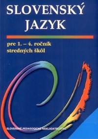 Slovenský jazyk pre 1.- 4. ročník stredných škôl