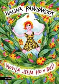 Ulovila jsem ho v buši kúpite na Knihyprekazdeho.sk