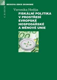 Fiskální politika v prostředí Evropské hospodářské a měnové unie