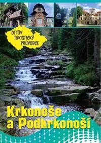 Krkonoše a Podkrkonoší Ottův turistický průvodce