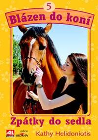 Blázen do koní 5 Zpátky do sedla