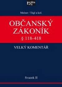 Občanský zákoník Velký komentář § 118-488