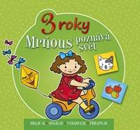 Mrňous poznává svět