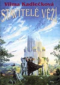 Stavitelé věží kúpite na Knihyprekazdeho.sk