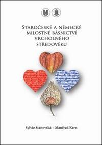 Staročeské a německé milostné básnictví vrcholného středověku