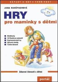 Kniha Hry pro maminky s dětmi
