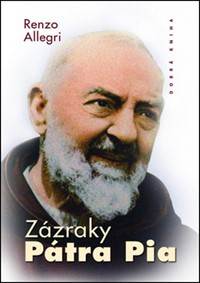Kniha Zázraky Pátra Pia