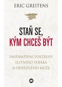 Staň se, kým chceš být