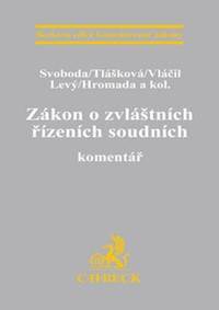 Zákon o zvláštních řízeních soudních. Komentář.
