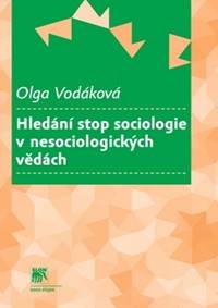 Hledání stop sociologie v nesociologických vědách