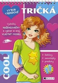 Vyrob trendové tričká Cool