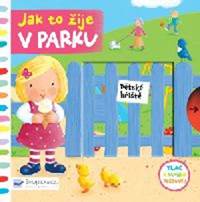 Jak to žije v parku