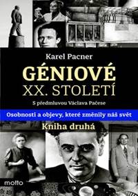 Géniové XX. století Kniha druhá