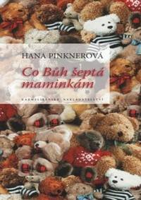 Co Bůh šeptá maminkám