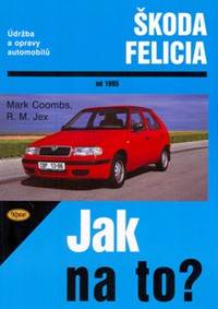 Škoda Felicia od 1995 kúpite na Knihyprekazdeho.sk