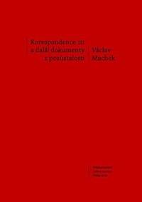 Korespondence III a další dokumenty z pozůstalosti