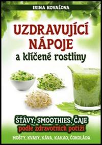 Uzdravující nápoje a klíčené rostliny