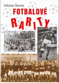 Kniha Fotbalové rarity