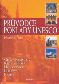 Průvodce - Poklady UNESCO kúpite na Knihyprekazdeho.sk
