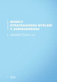 Kniha Modely strategického myšlení v agribusinessu