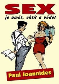 Sex je umět, chtít a vědět