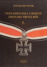 Vyznamenania a bojové odznaky Tretej ríše 1.