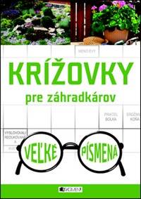 Krížovky pre záhradkárov Veľké písmená