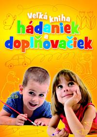 Veľká kniha hádaniek a doplňovačiek